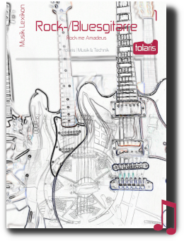 Rock-/Bluesgitarre 1 + Musik: Lexikon